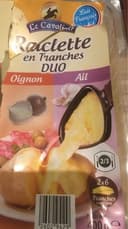 Raclette en tranches duo oignons ail