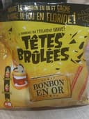 Têtes brûlées bonbon en or