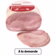 Jambon de porc cuit supérieur découenné dégraissé Label Rouge