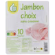 Jambon choix sans couenne